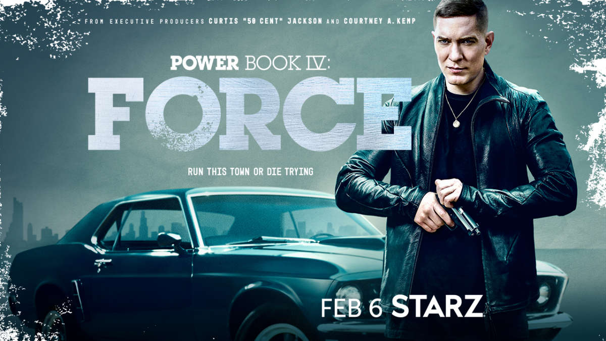 Power Book IV: Force Trailer and Key Art Revealed