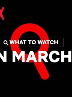 Netflix March 2022 Movies, TV Series and Originals