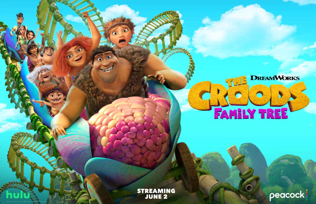 Peacock June 2022 - The Croods: Family Tree