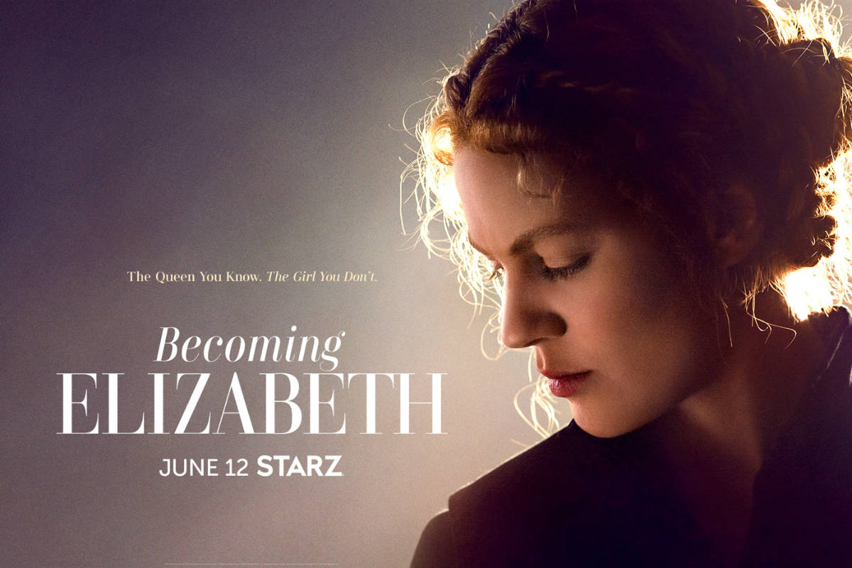 Starz June 2022 - Becoming Elizabeth