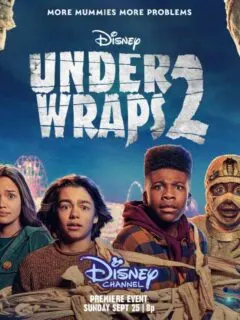 Under Wraps 2 Premiere Date Set for September