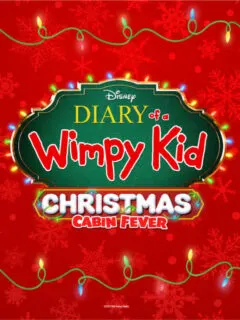 Diary of a Wimpy Kid Christmas: Cabin Fever Coming to Disney+