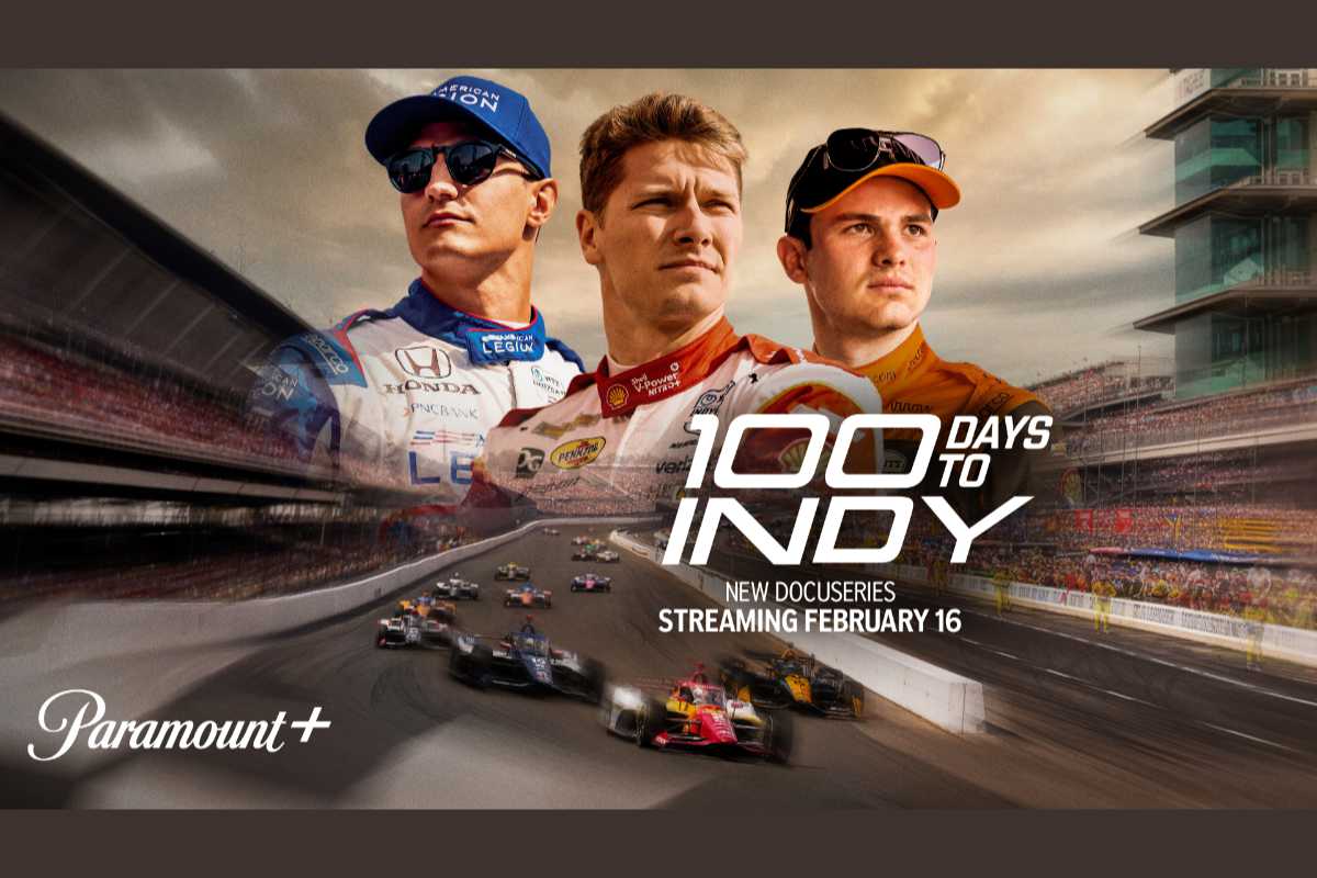 100 Days to Indy Premiere Announced by Paramount+