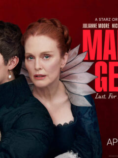 Mary & George Premiere Date, Trailer, and Key Art Revealed