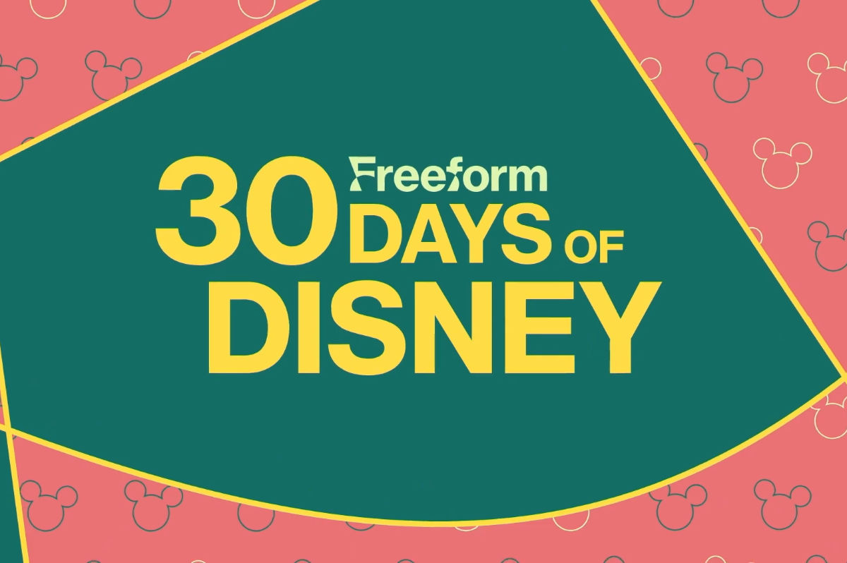 30 Days of Disney Returning to Freeform in June 2024