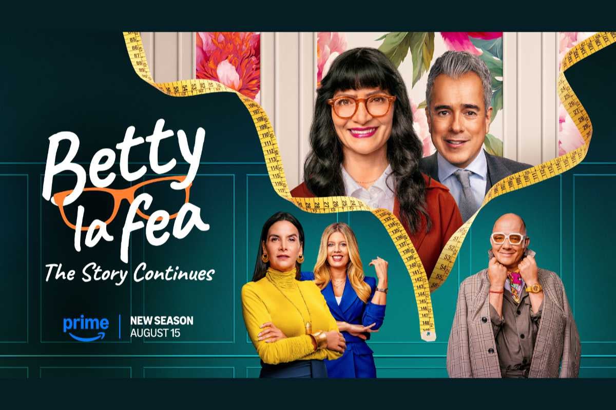 Betty la Fea: La Historia Continúa Season 2 Premieres August 15