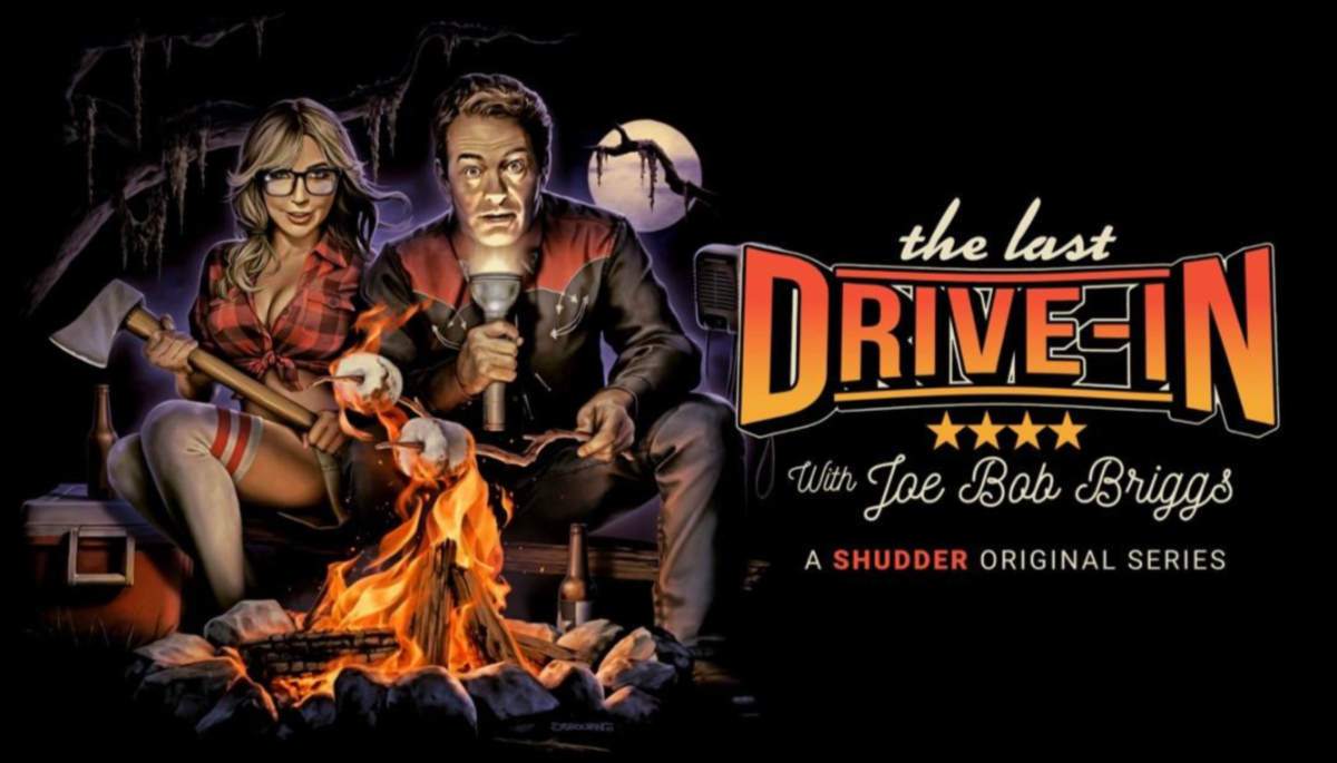 The Last Drive-In with Joe Bob Briggs