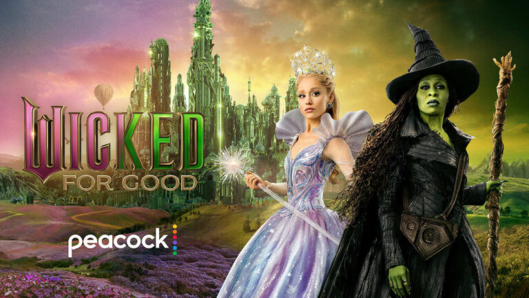 Wicked: For Good to Begin Streaming on Peacock March 20