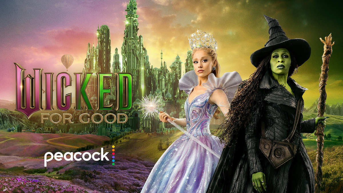 Wicked: For Good to Begin Streaming on Peacock March 20