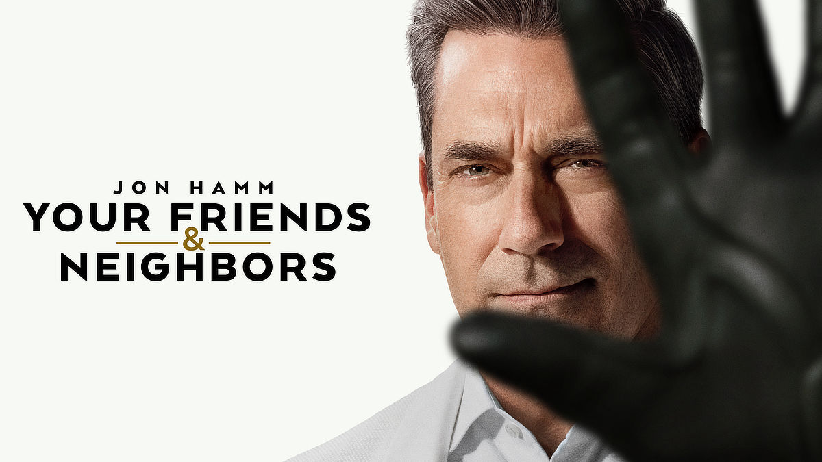 Your Friends & Neighbors Season Two key art