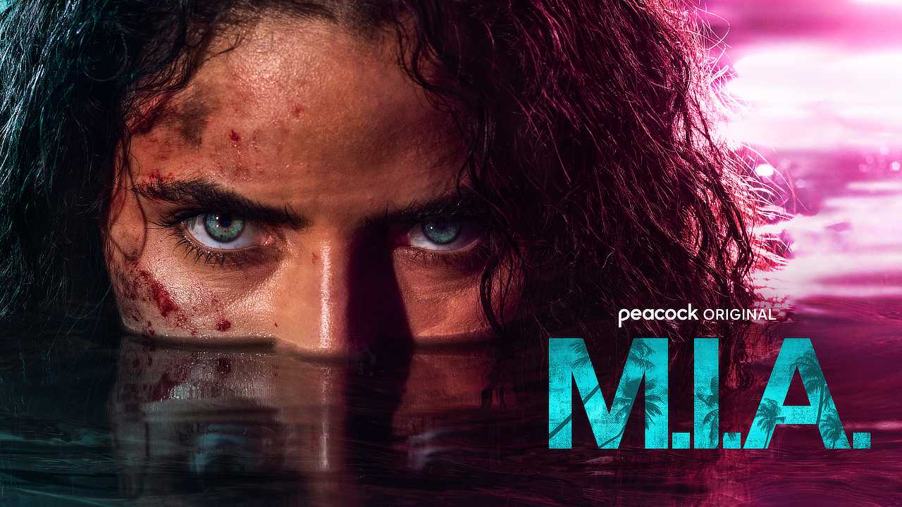 M.I.A. Trailer and Key Art Revealed by Peacock