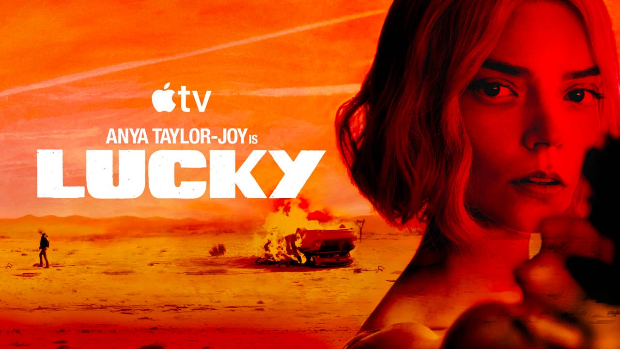 Lucky Trailer and Key Art Featuring Anya Taylor-Joy