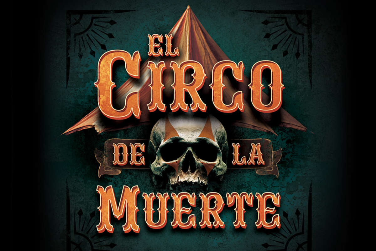 El Circo de la Muerte