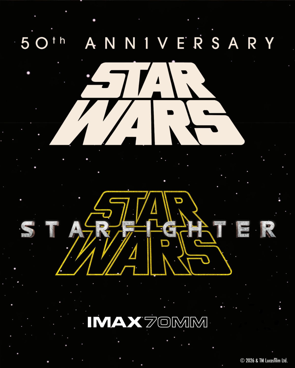 Star Wars 50th Anniversary and Starfighter Get IMAX 70MM